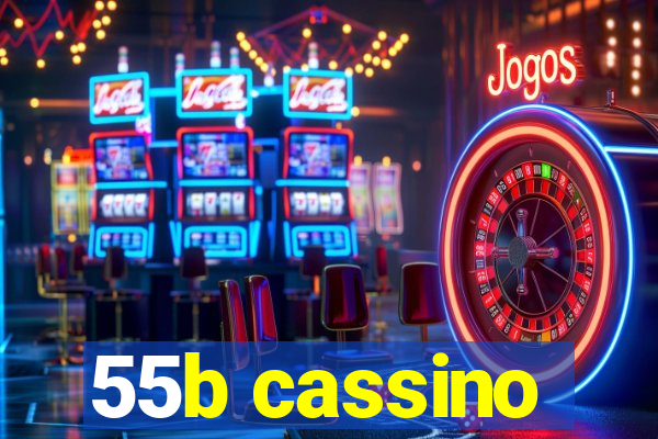 55b cassino
